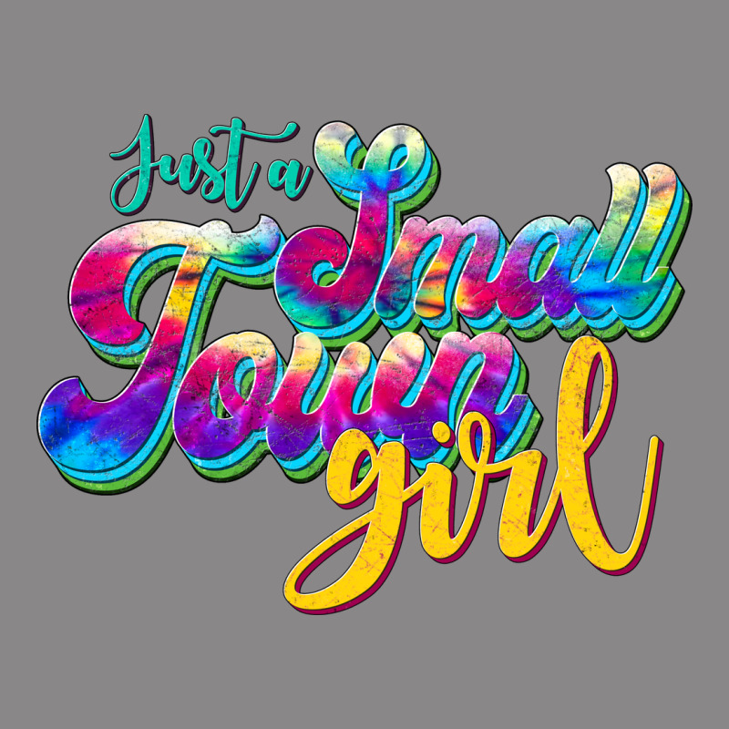 Just A Small Town Girl Vintage Tee by JahusDesignShop | Teevron