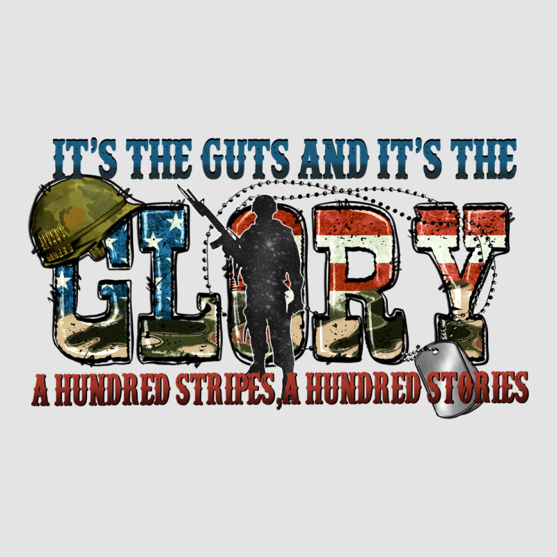 It's The Guts And It's The Glory A Hundred Stripes Premium Sweatshirt by FaDigitalArtStudio | Teevron