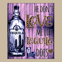 He Don't Like Me Like Tequila Does Nobody Can Long Sleeve Tee | Teevron