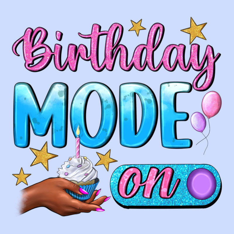 Birthday Mode On Urban Heavy Tee by BundleAndBundleShop | Teevron