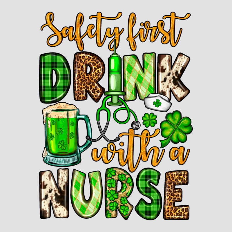 St. Patrick's Safety First Drink With A Nurse Premium Hoodie by OliviaCreatesArt | Teevron
