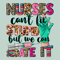 Nurses Can't Fix Stupid Zipper Hoodie | Teevron