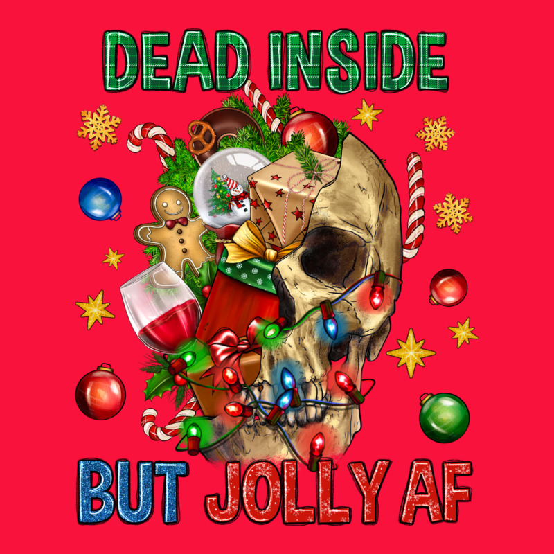 Dead Inside But Jolly Af Classic Tee by BundleAndBundleShop | Teevron