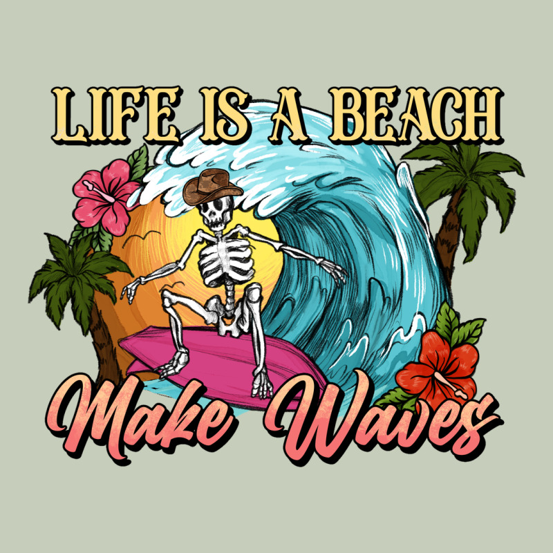 Life Is A Beach Make Waves Skeleton Ladies Tee by NancyCooperArtShop | Teevron