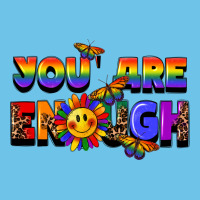 You Are Enough Premium Sweatshirt | Teevron