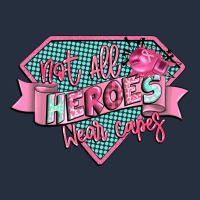 Not All Heroes Wear Capes Zipper Hoodie | Teevron
