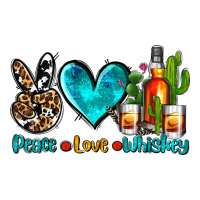 peace love whiskey | Teevron