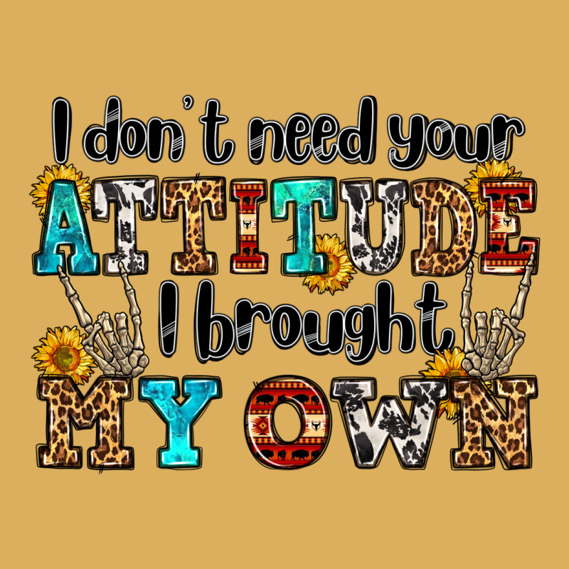 I Don't Need Your Attitude I Brought My Own Olivia Premium Hoodie by OliviaCreatesArt | Teevron
