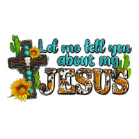 let me tell you about my jesus | Teevron