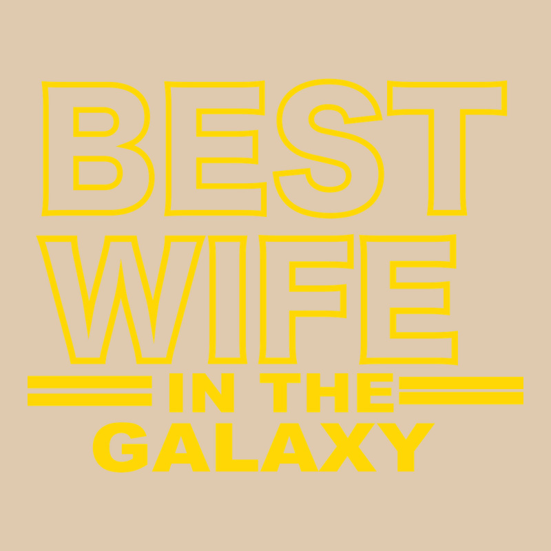 Best Wife In The Galaxy Heavyweight Sweatshirt by Bettercallsaul | Teevron