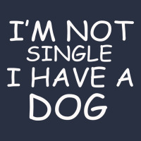 I M Not Single I Have A Dog Heavyweight Sweatshirt | Teevron