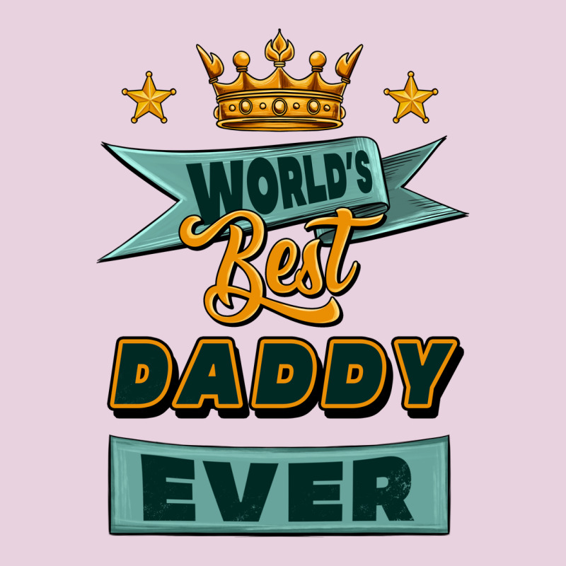 World's Best Daddy Ever Ladies Tee by Jasminsmagicworld | Teevron