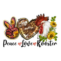 Peace Love Rooster With Sunflowers | Teevron