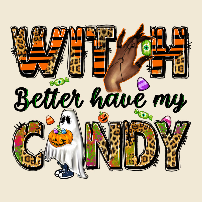 Witch Better Have My Candy Premium Tee by NancyCooperArtShop | Teevron