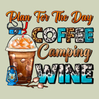 Plan For The Day Coffee Camping Wine Frappe Coffee Heavyweight Hoodie | Teevron