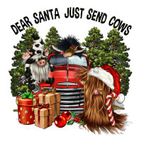 dear santa just send cows | Teevron