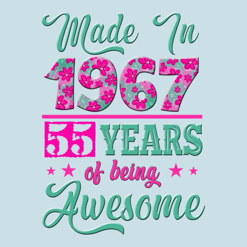 Made In 1967, 55 Years Of Being Awesome Ladies Tee by Jasminsmagicworld | Teevron