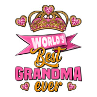 world's best grandma ever | Teevron