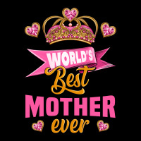 World's Best Mother Ever Ladies Tee | Teevron