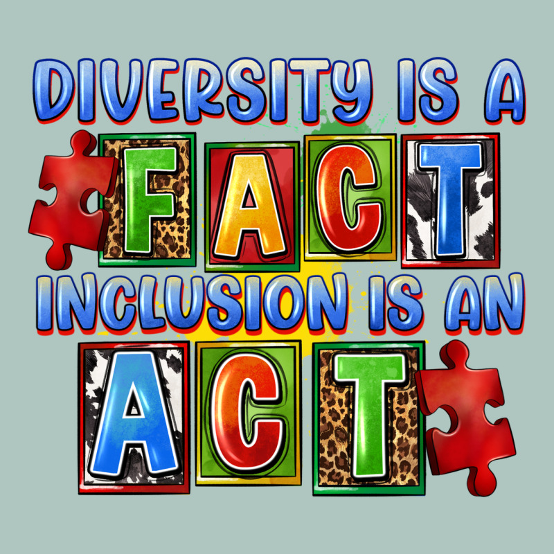 Diversity Is A Fact Inclusion Is An Act Premium Sweatshirt by FaDigitalArtStudio | Teevron