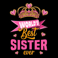 World's Best Sister Ever Ladies Tee | Teevron