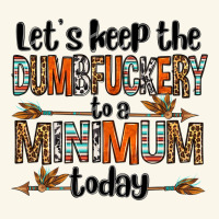 Let's Keep The Dumbfuckery To A Minimum Today Olivia Premium Hoodie | Teevron