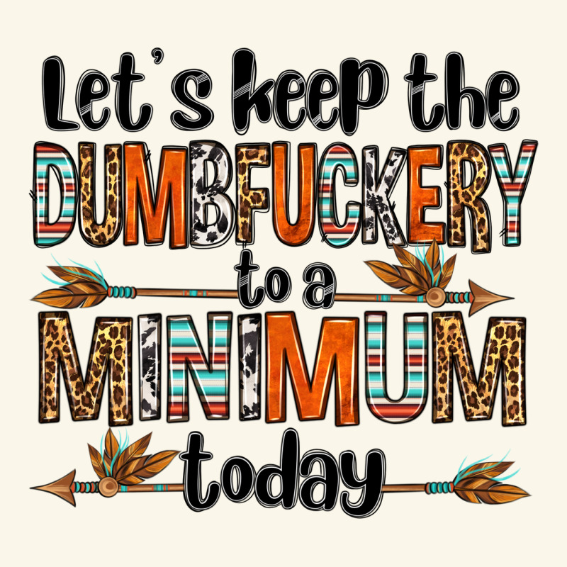 Let's Keep The Dumbfuckery To A Minimum Today Olivia Premium Hoodie by OliviaCreatesArt | Teevron