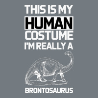 This Is My Human Costume Im Really A Brachiosaurus Heavyweight Sweatshirt | Teevron