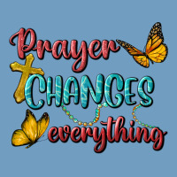 Prayer Changes Everything Urban Heavy Tee | Teevron
