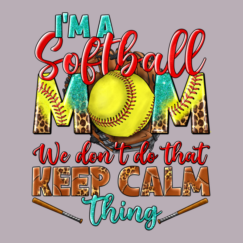 I'm A Softball Mom We Don't Do That Keep Calm Vintage Tee by BundleAndBundleShop | Teevron