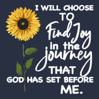 I Will Choose To Find Joy In The Journey That God Heavyweight Sweatshirt | Teevron