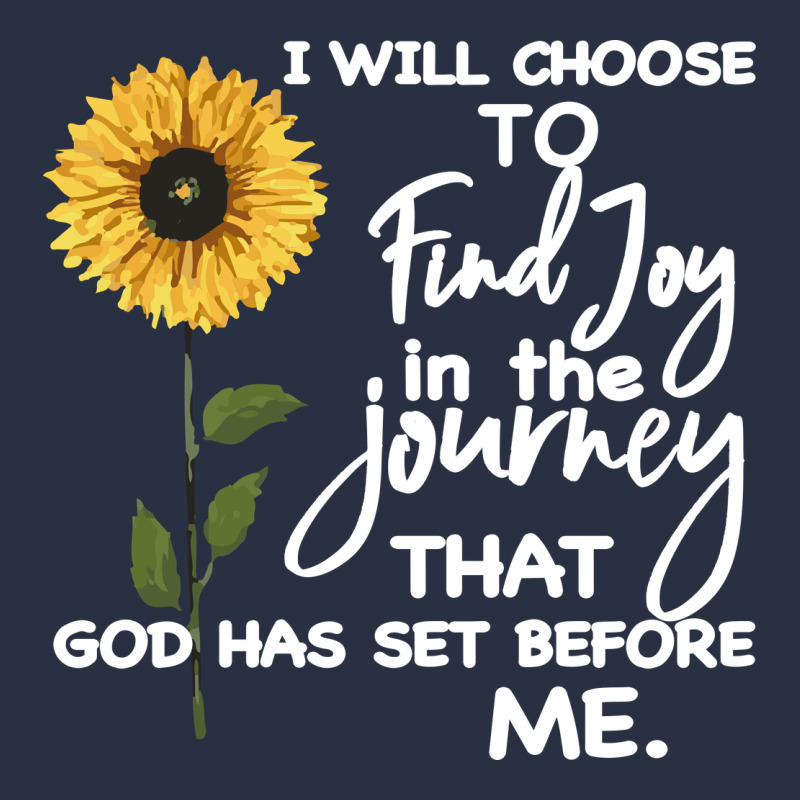 I Will Choose To Find Joy In The Journey That God Heavyweight Sweatshirt by Bettercallsaul | Teevron