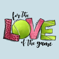For The Love Of The Game Tennis Ladies Tee | Teevron