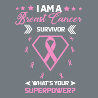 I Am A Breast Cancer Survivor What Is Your Superpower Heavyweight Sweatshirt | Teevron