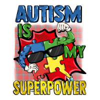 Autism is my superpower Autism Awareness Day | Teevron