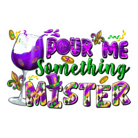 Pour me something mister | Teevron