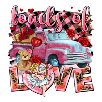 loads of love valentines day truck | Teevron