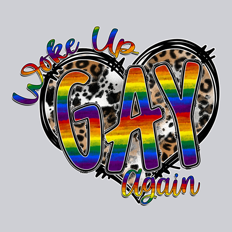 Woke Up Gay Again Classic Tee by SublimationCraftShop | Teevron