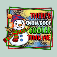 Theres Snowbody Cooler Than Me Zipper Hoodie | Teevron