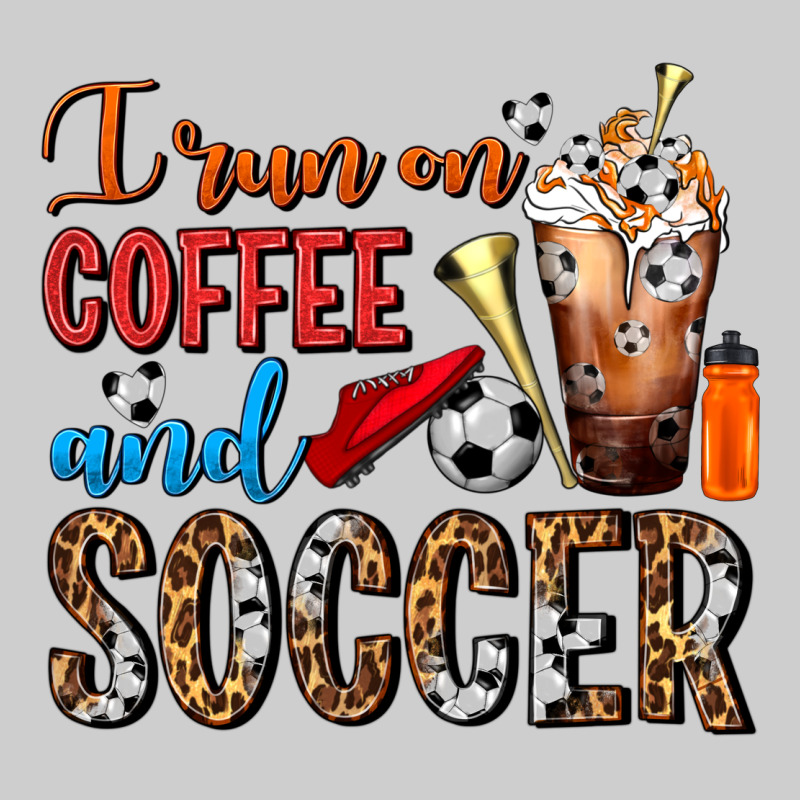 I Run On Coffee And Soccer Frappe Premium Sweatshirt by FaDigitalArtStudio | Teevron