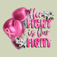 Her Fight Is Our Fight Breast Cancer Awareness Heavyweight Hoodie | Teevron