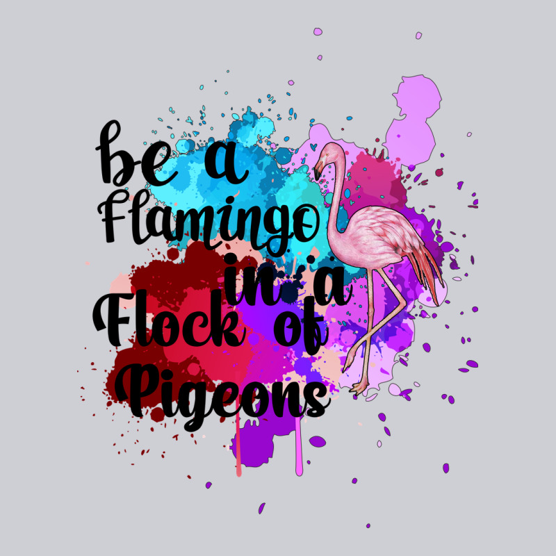 Be A Flamingo In A Flock Of Pigeons Heavyweight Sweatshirt by Bettercallsaul | Teevron