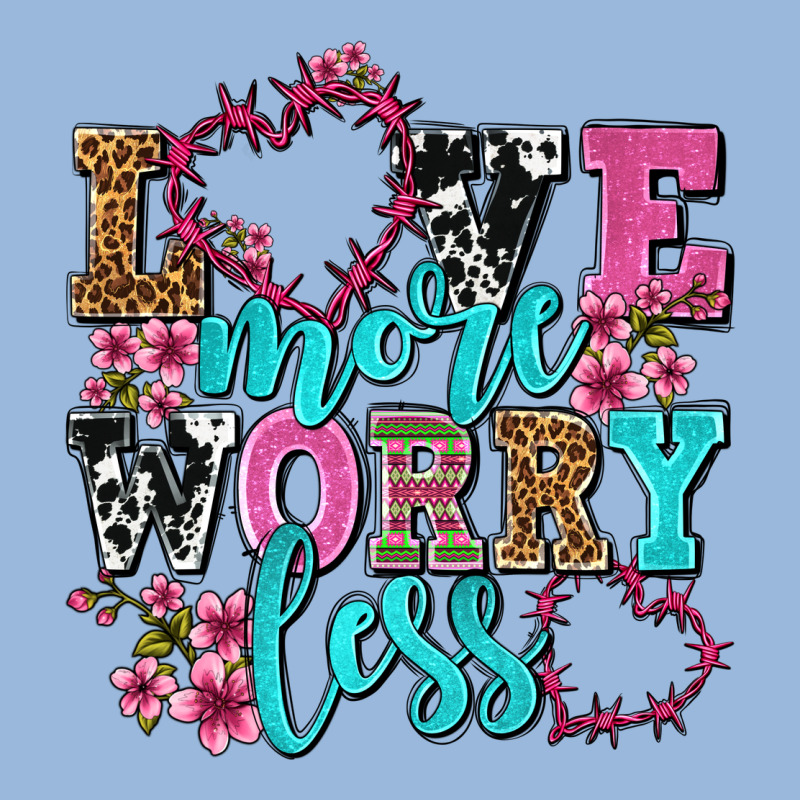 Love More Worry Less Olivia Premium Hoodie by OliviaCreatesArt | Teevron