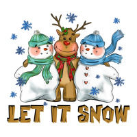 let it snow reindeer snowman | Teevron