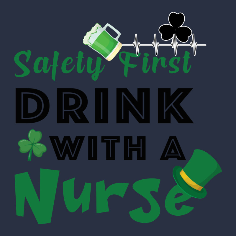 Safety First Drink With A Nurse Heavyweight Sweatshirt by Bettercallsaul | Teevron