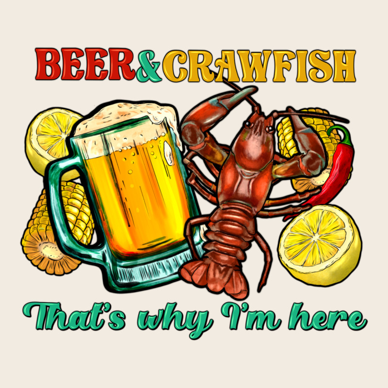 Beer&crawfish That's Why I'm Here Premium Sweatshirt by FaDigitalArtStudio | Teevron
