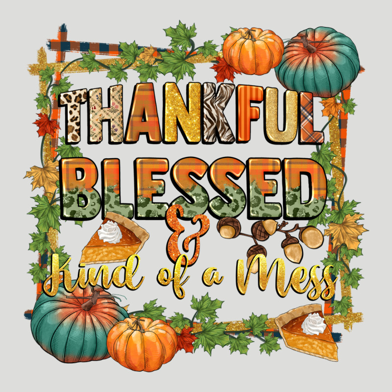 Thankful Blessed And Kind Of A Mess Zipper Hoodie by CowGirlArtShop | Teevron