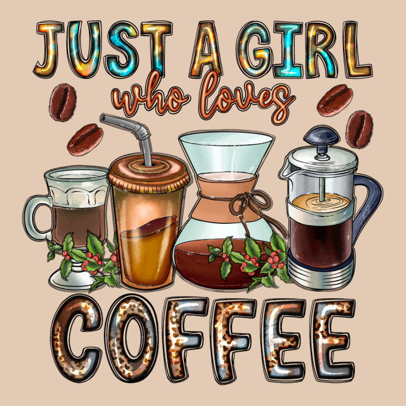 Just A Girl Who Loves Coffee Urban Hoodie by CowhideDigitalArt | Teevron