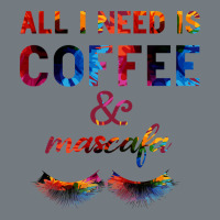 All I Need Is Coffee And Mascara Heavyweight Sweatshirt | Teevron