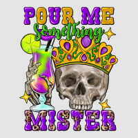 Skull Pour Me Something Mister Premium Sweatshirt | Teevron